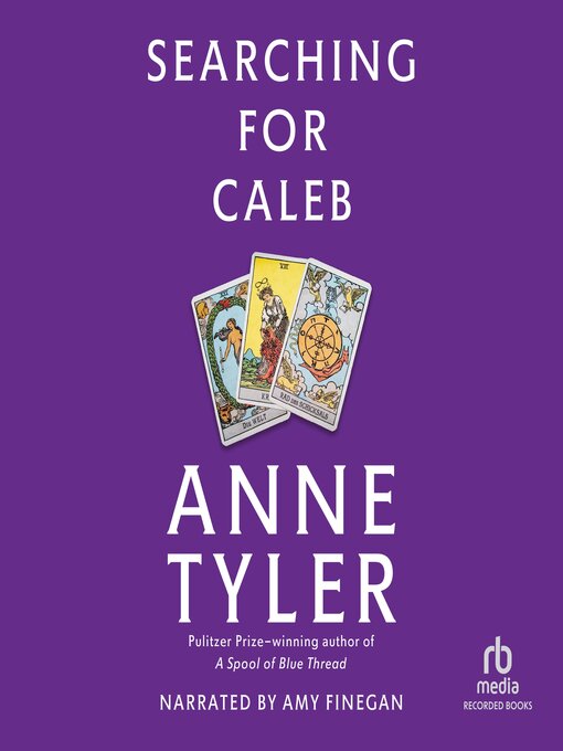 Title details for Searching for Caleb by Anne Tyler - Available